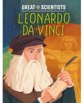Great Scientists: Leonardo Da Vinci - Great Scientists - Ruth Percival