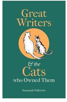 Great Writers And The Cats Who Owned Them - Susannah Fullerton