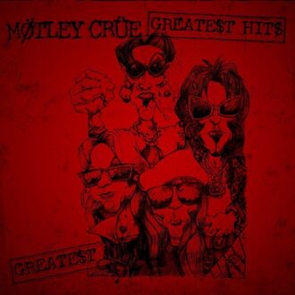 Greate$t Hit$ - Motley Crue