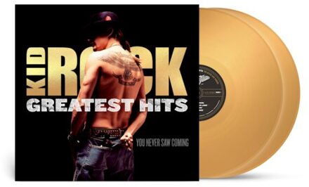 Greatest Hits: You Never Saw Coming - Kid Rock