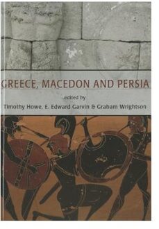 Greece, Macedon and Persia