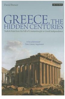 Greece, the Hidden Centuries