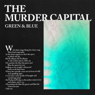 Green & Blue - Murder Capital