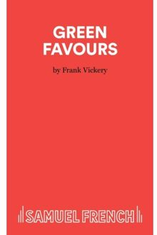 Green Favours - Acting Edition S. - Frank Vickery