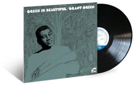Green Is Beautiful - Grant Green