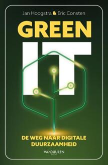 Green IT -  Eric Consten, Jan Hoogstra (ISBN: 9789463563529)