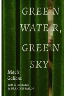 Green Water, Green Sky - Mavis Gallant