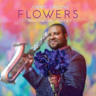 Greene Jimmy - Flowers - Beautiful..