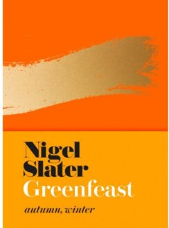 Greenfeast: Autumn Winter - Slater, Nigel - 000