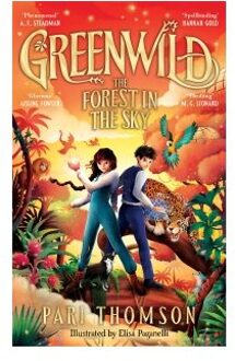 Greenwild: The Forest In The Sky - Greenwild - Pari Thomson
