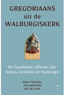 Gregoriaans Uit De Walburgiskerk - Rens Tienstra