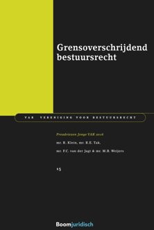 Grensoverschrijdend bestuursrecht - eBook R. Klein (9462746958)