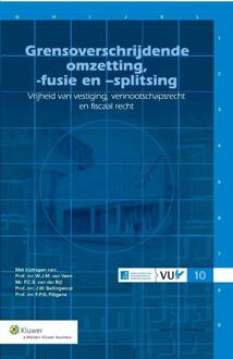 Grensoverschrijdende omzetting, -fusie en splitsing - Boek W.J.M. van Veen (9013118879)