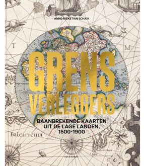 Grensverleggers - Anne-Rieke van Schalk