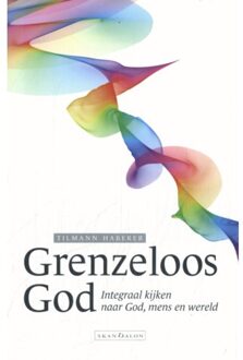 Grenzeloos God - Tilmann Haberer