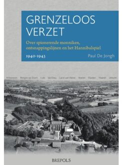 Grenzeloos verzet - Brepols Nederlandstalig Fonds