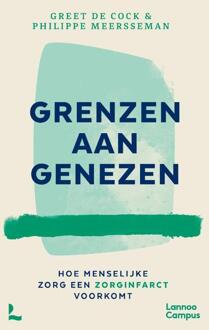 Grenzen aan genezen -  Greet de Cock, Philippe Meersseman (ISBN: 9789401435741)