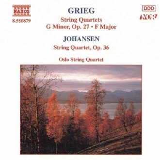 Grieg, Johansen: String Quartets / Oslo String Quartet