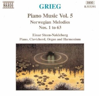 Grieg: Piano Music Vol 5 - Norwegian Melodies no 1 to 63