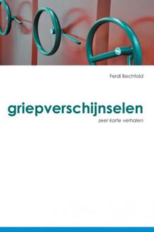 Griepverschijnselen - Boek Ferdi Bechtold (9402127046)