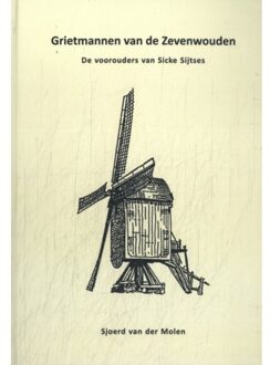 Grietmannen Van De Zevenwouden - Sjoerd van der Molen