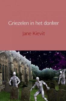 Griezelen in het donker - Boek Jane Kievit (9463425853)