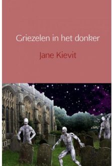 Griezelen in het donker - Boek Jane Kievit (9463425853)