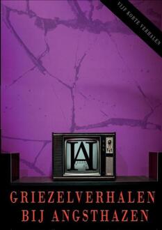 Griezelverhalen bij Angsthazen -  Cheyenne van Walsum (ISBN: 9789465012254)