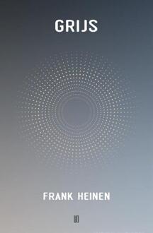 Grijs -  Frank Heinen (ISBN: 9789493367357)