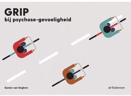 Grip Bij Psychose-Gevoeligheid - (ISBN:9789058983268)