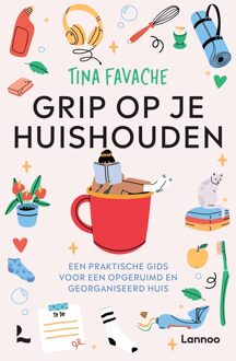 Grip op je huishouden - Tina Favache - ebook