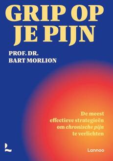 Grip op je pijn -  Bart Morlion (ISBN: 9789020988468)