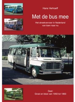 Groei En Bloei Van 1950 Tot 1963