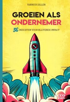 Groeien als ondernemer -  Yannick Dillen (ISBN: 9789464676044)