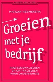 Groeien met je bedrijf - Marjan Heemskerk - ebook