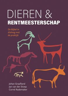 Groen Dieren en rentmeesterschap - Johan Graafland, Jan van der Stoep, Corné Rademaker - ebook