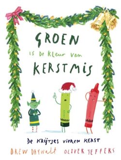 Groen Is De Kleur Van Kerstmis - Drew Daywalt