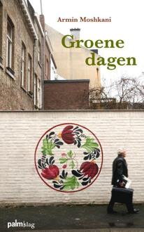 Groene dagen - Boek Armin Moshkani (9081483854)