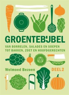 Groentebijbel -  Welmoed Bezoen (ISBN: 9789048870608)