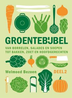 Groentebijbel -  Welmoed Bezoen (ISBN: 9789048870615)