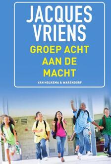 Groep 8 aan de macht - Boek Jacques Vriens (9000340454)