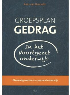 Groepsplan gedrag in het voortgezet onderwijs - Boek Kees van Overveld (9491806181)
