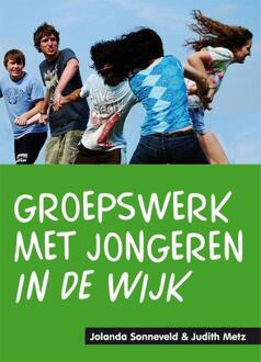 Groepswerk met jongeren in de wijk - Boek Jolanda Sonneveld (9088505926)