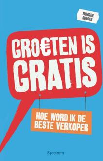 Groeten is gratis - Boek Monique Burger (900030668X)