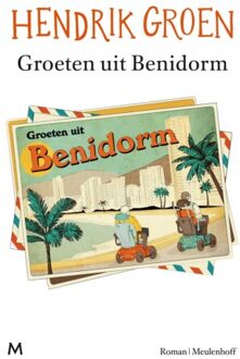 Groeten Uit Benidorm - Hendrik Groen