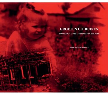 Groeten Uit Ruinen - Ronald Wilfred Jansen