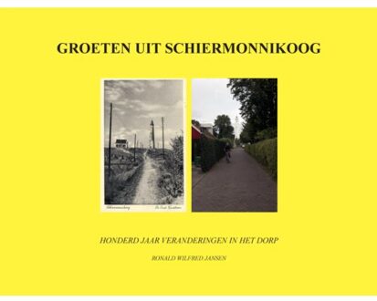 Groeten Uit Schiermonnikoog - Ronald Wilfred Jansen