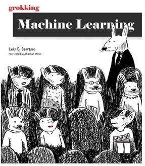 Grokking Machine Learning - Luis Serrano