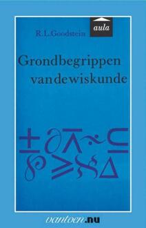 Grondbegrippen van de wiskunde - Boek R.L. Goodstein (9031501387)
