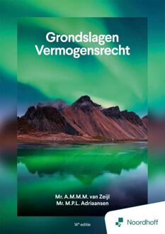 Grondslagen Vermogensrecht -  A.M.M.M. van Zeijl, M.P.L. Adriaansen (ISBN: 9789001196974)